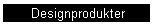 Designprodukter
