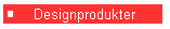 Designprodukter