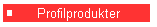 Profilprodukter